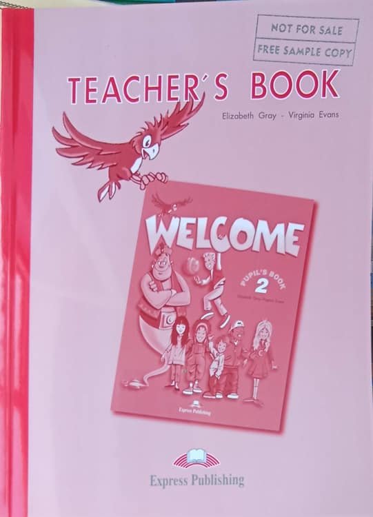 Welcome pupil's book 2, teacher's book