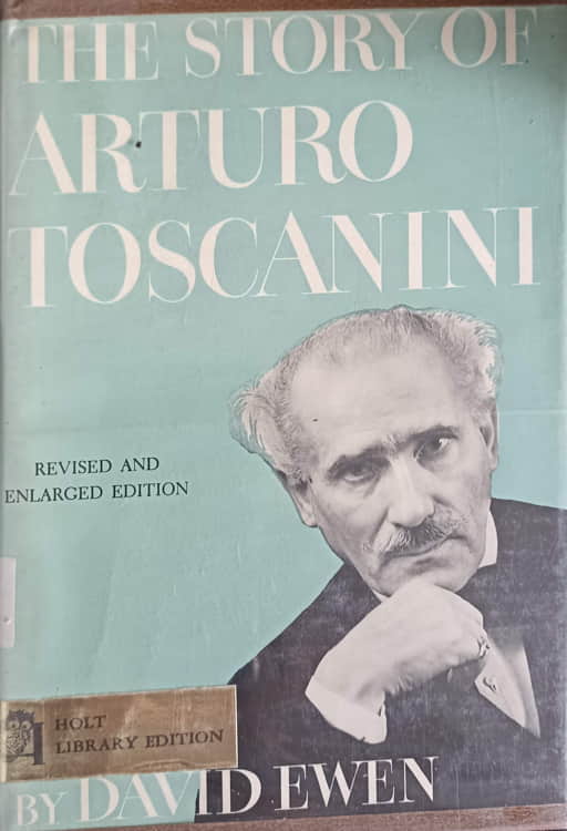 Vezi detalii pentru The Story Of Arturo Toscanini