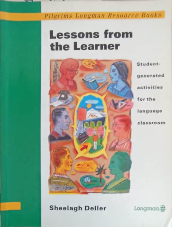 Lessons From The Learner. Pilgrims Longman Resource Books