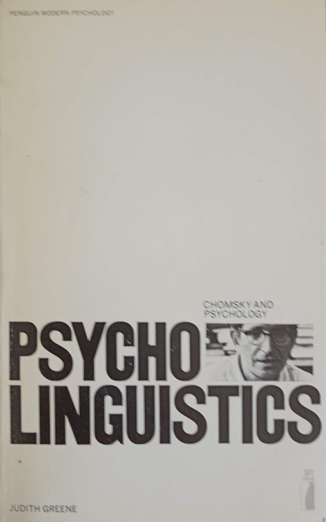 Vezi detalii pentru Psycholinguistics. Chomsky And Psychology