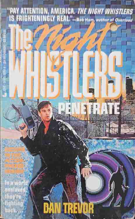 The Night Whistlers Penetrate