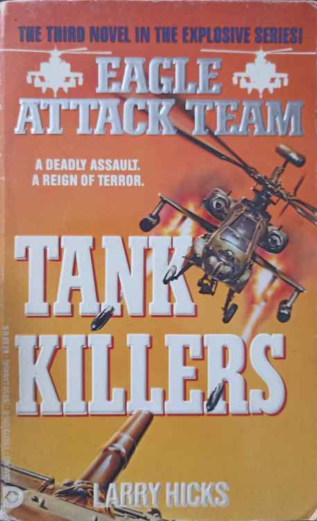 Eagle Attack Team Book Iii: Tank Killers