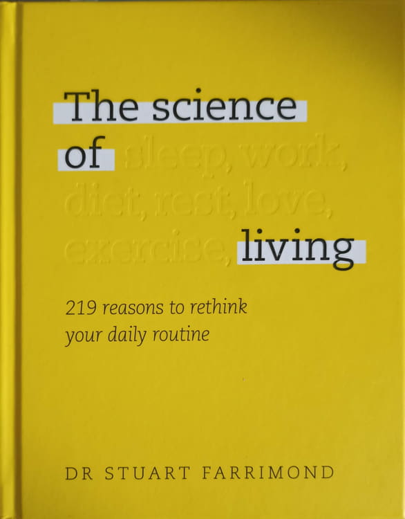 Vezi detalii pentru The Science Of Living. 219 Reasons To Rethink You Daily Routine