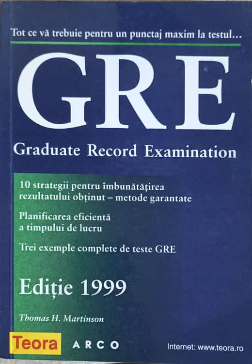 Vezi detalii pentru Tot Ce Va Trebuie Pentru Un Punctaj Maxim La Testul Gre - Graduate Record Examination