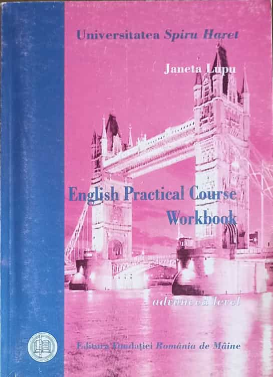 English Practical Course, Workbook. Advanced Level