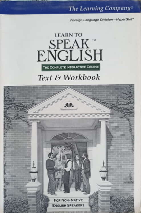 Learn To Speak English. Text & Workbook