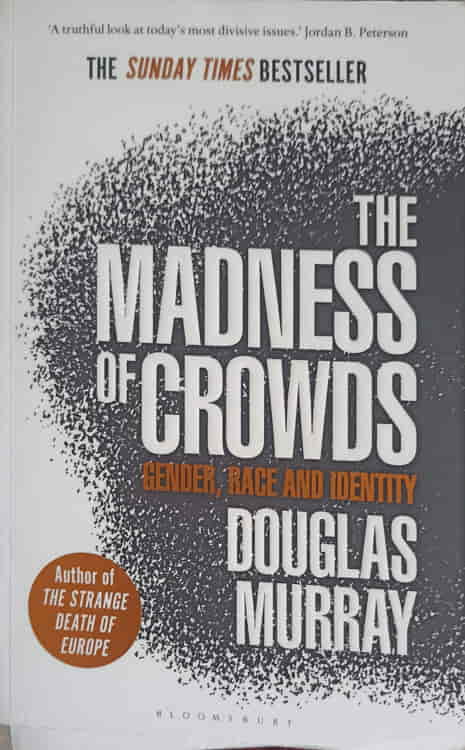 The Madness Of Crowds