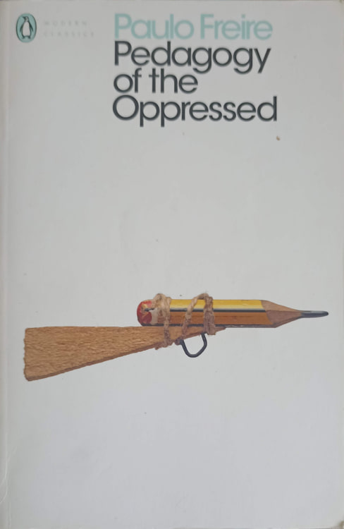 Pedagogy Of The Oppressed