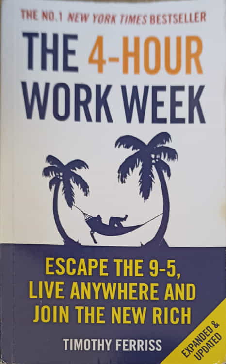 The 4-hour Work Week