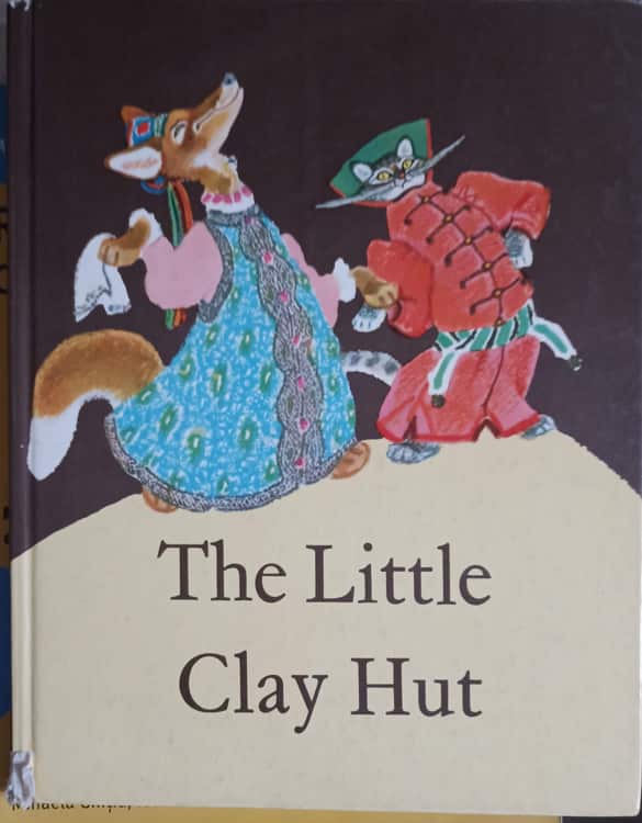 The Little Clay Hut. Russian Folk Tales About Animals