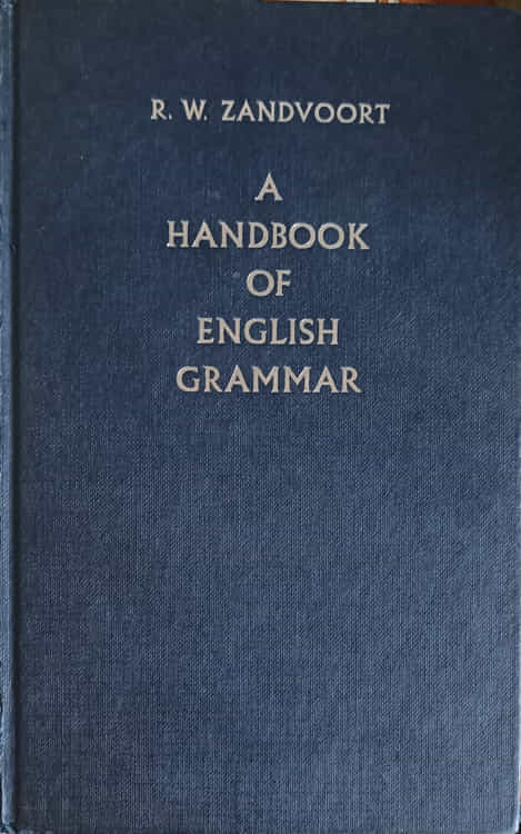 Vezi detalii pentru A Handbook Of English Grammar