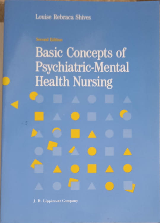 Vezi detalii pentru Basic Concepts Of Psychiatric - Mental Health Nursing