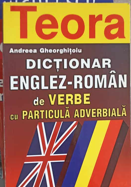 Dictionar Englez-roman De Verbe Cu Particula Adverbiala