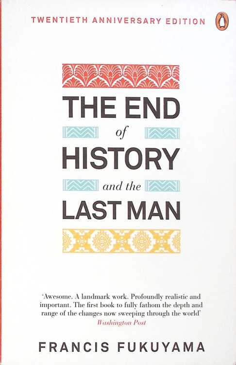 The End Of History And The Last Man