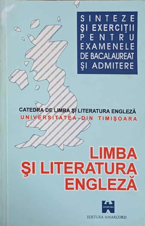 Sinteze Si Exercitii De Limba Si Literatura Engleza Pentru Examenele De Bacalaureat Si Admitere