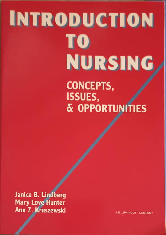 Introduction To Nursing: Concepts, Issues & Opportunities