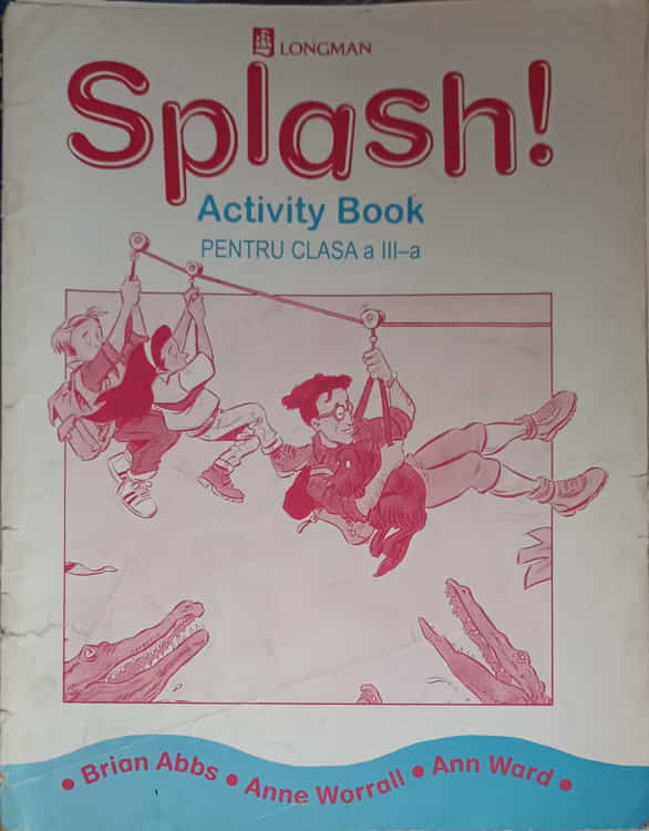 Vezi detalii pentru Splash! Activity Book Pentru Clasa A Iii-a