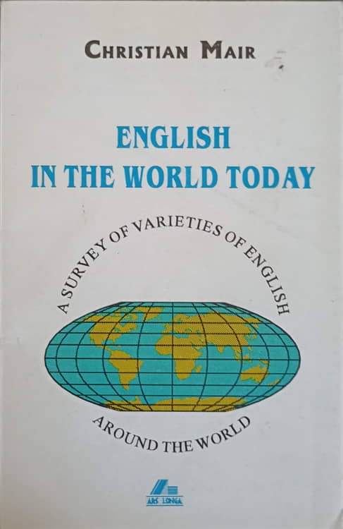 English In The World Today A Survey Of Varieties Of English Around The World