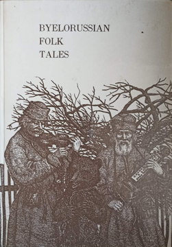 Vezi detalii pentru Byelorussian Folk Tales