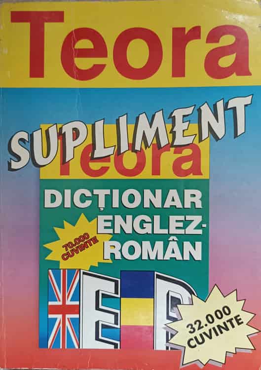 Vezi detalii pentru Dictionar Englez-roman 32.000 Cuvinte. Supliment La Dictionarul Englez-roman De 70.000 De Cuvinte