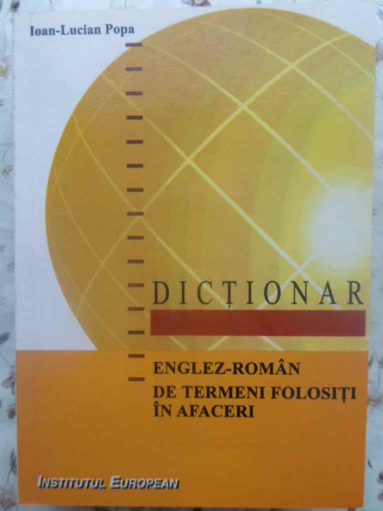 Dictionar Englez-roman De Termeni Folositi In Afaceri