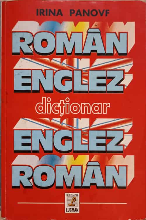 Vezi detalii pentru Dictionar Roman Englez, Englez Roman