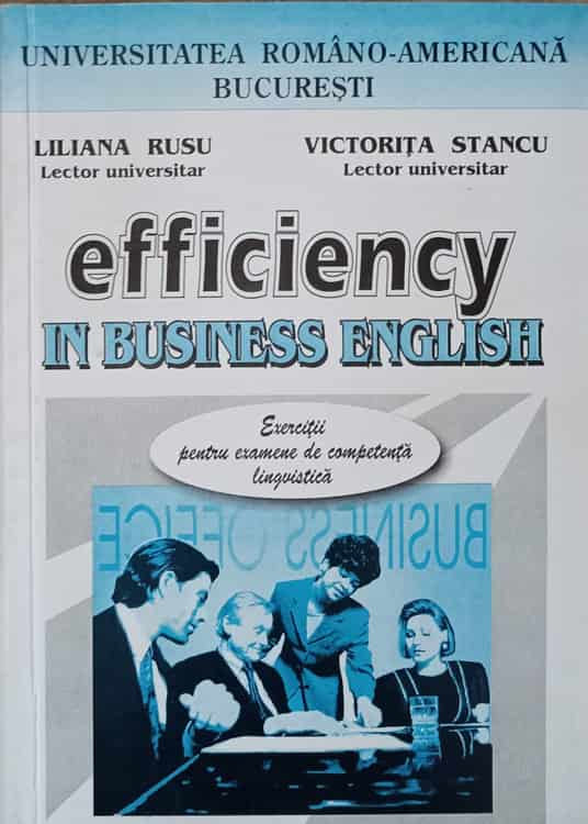 Vezi detalii pentru Efficiency In Business English