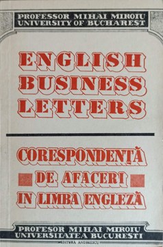 English Business Letters. Corespondenta De Afaceri In Limba Engleza