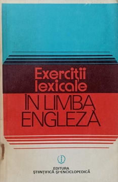 Exercitii Lexicale In Limba Engleza