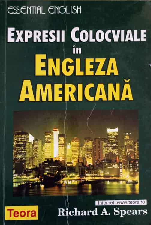 Expresii Colocviale In Engleza Americana