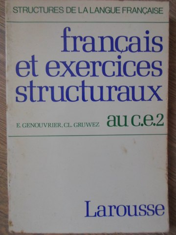 Vezi detalii pentru Francais Et Exercices Structuraux Au C.e. 2