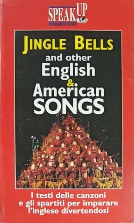 Jingle Bells And Other English & American Songs