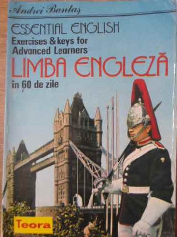 Limba Engleza In 60 De Zile. Essential English