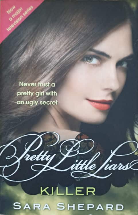 Vezi detalii pentru Pretty Little Liars. Vol.6 Killer