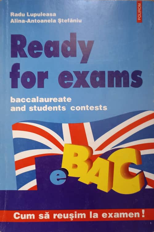 Vezi detalii pentru Ready For Exams. Baccalaureate And Students Contests