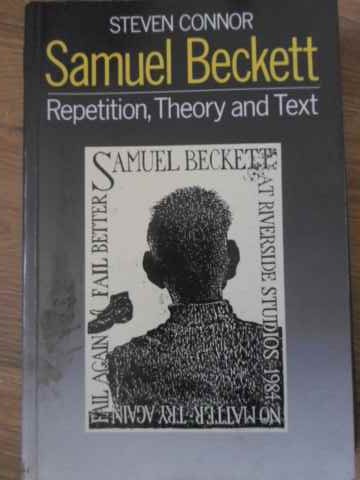 Samuel Beckett Repetition, Theory And Text