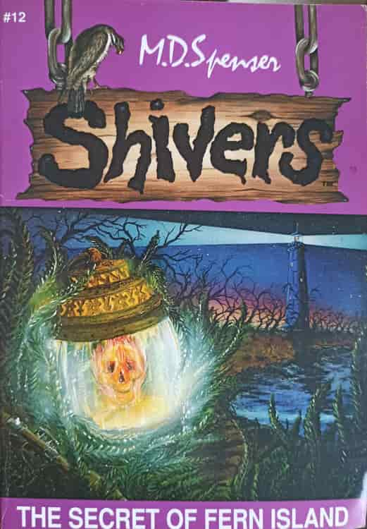 Shivers. The Secret Of Fern Island