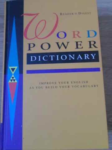 Word power dictionary. improve your english as you build your vocabulary
