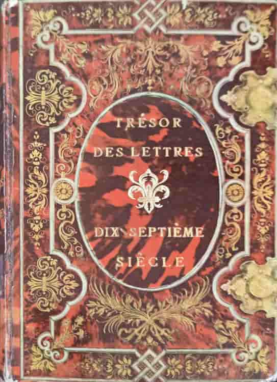 Tresor Des Lettres. Dix-septieme Siecle