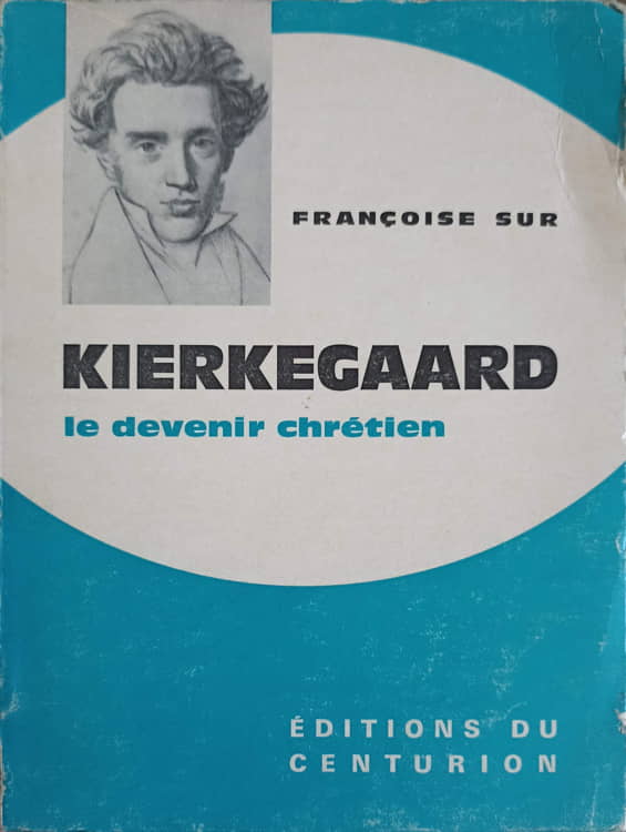 Kierkegaard Le Devenir Chretien