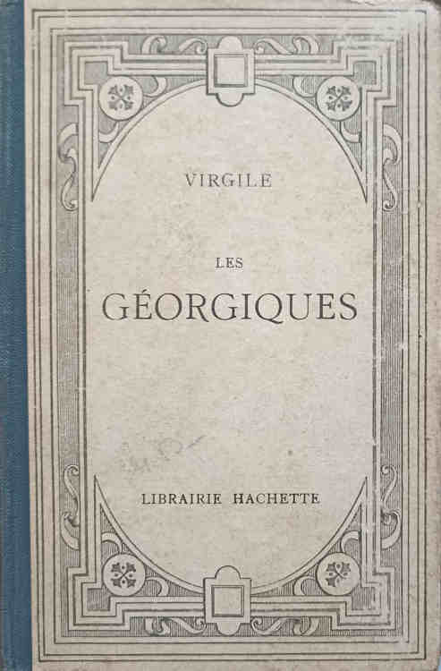 Vezi detalii pentru Les Georgiques. Texte Latin