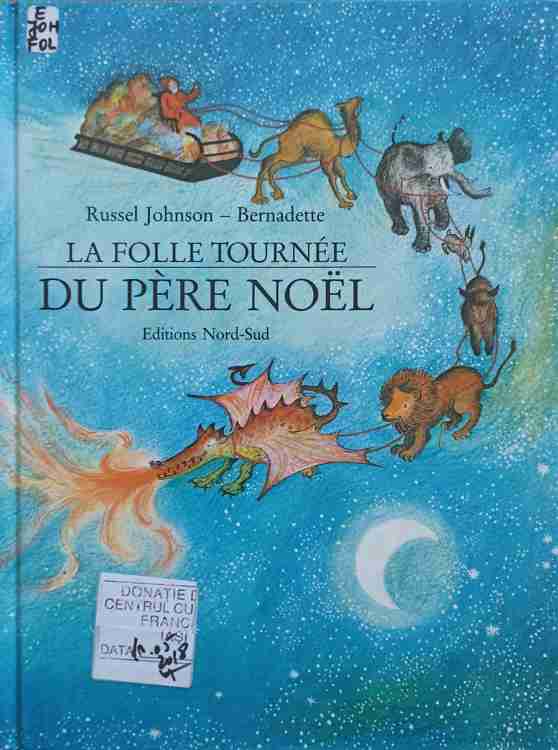 La Folle Tournee Du Pere Noel