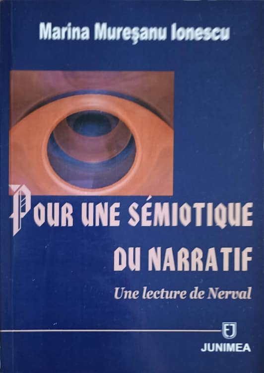 Pour Une Semiotique Du Narratif. Une Lecture De Nerval