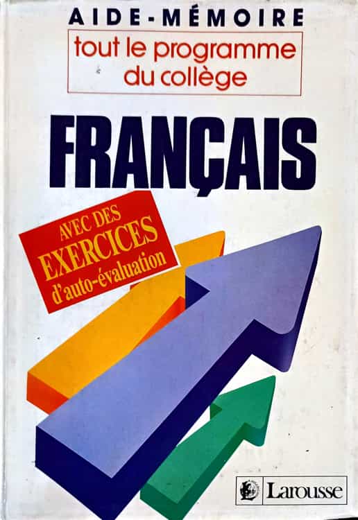 Tout le programme du college francais, avec des exercices d'auto0evaluation