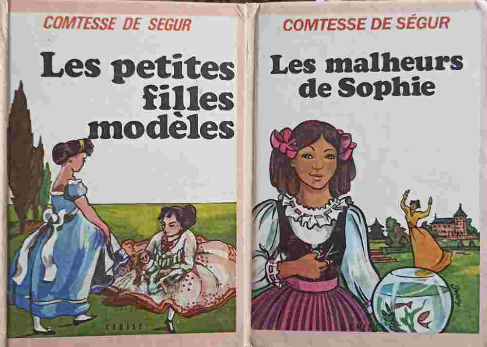 Set 2 Carti Comtesse De Segur: Les Petites Filles Modeles. Les Malheurs De Sophie