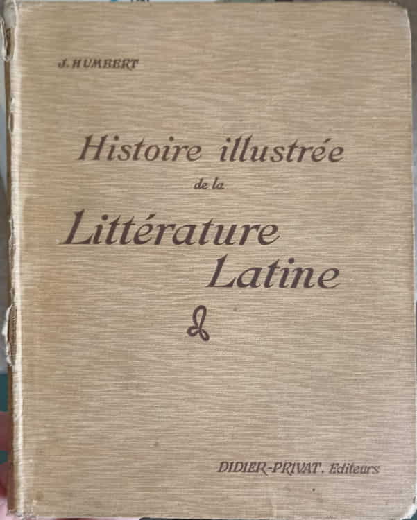 Histoire Illustree De La Litterature Latine