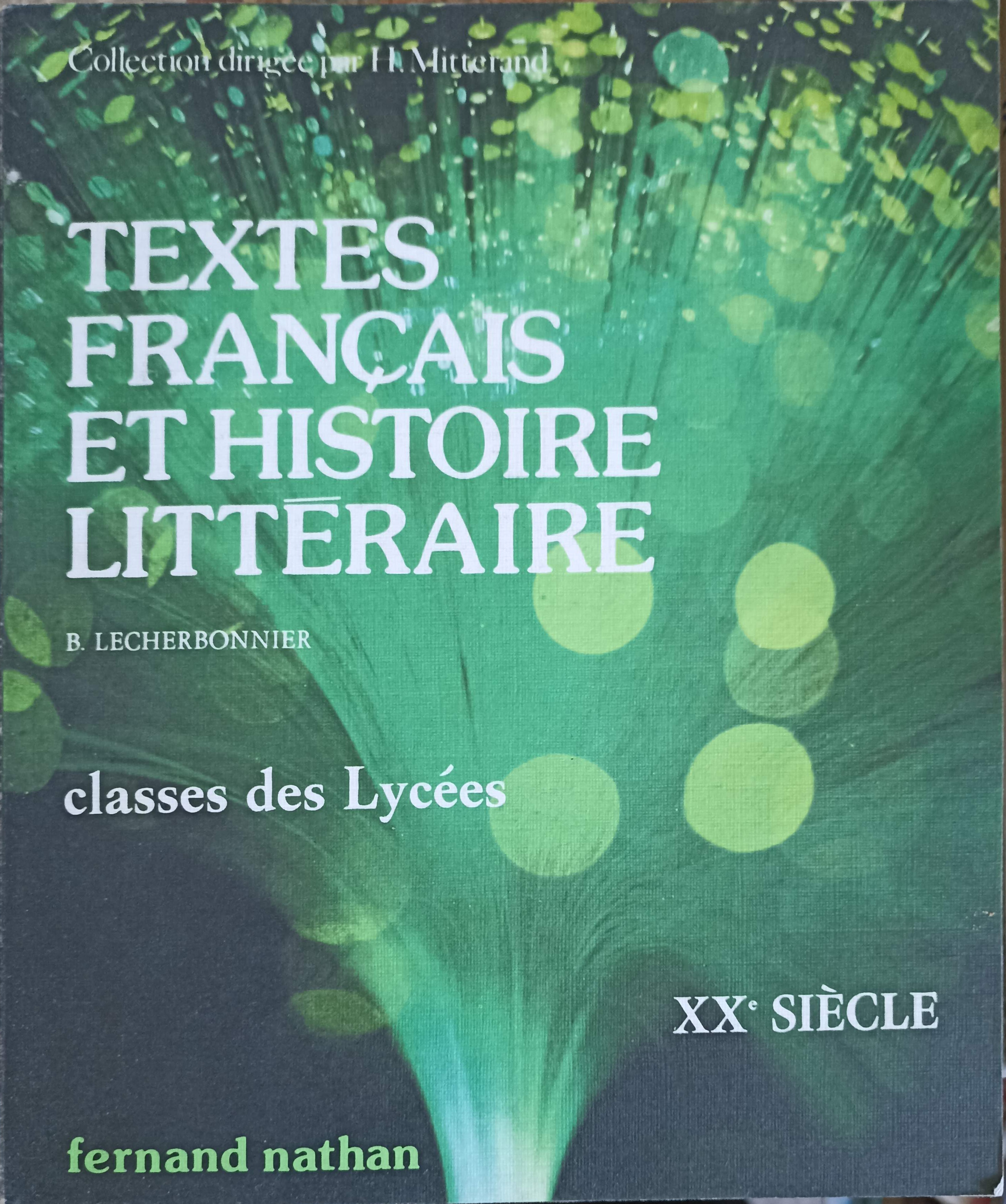 Textes Francais Et Histoire Litteraire. Xxe Siecle