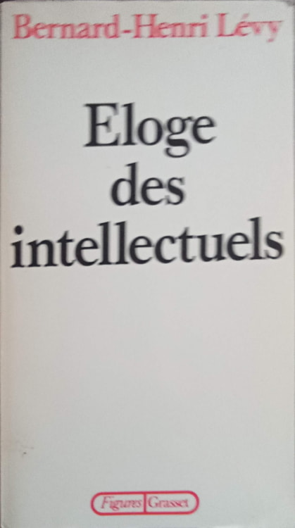 Vezi detalii pentru Eloge Des Intellectuels