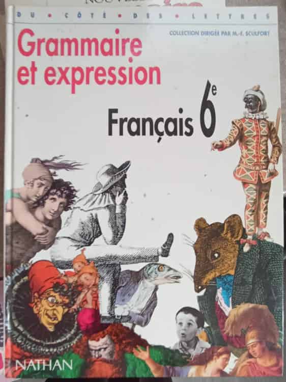 Vezi detalii pentru Grammaire Et Expression, Francais 6e