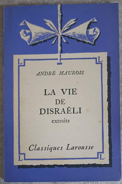 La Vie De Disraeli